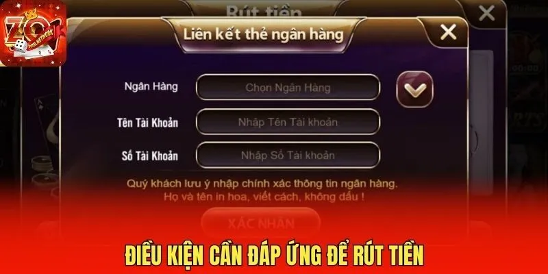Điều kiện cần đáp ứng để rút tiền