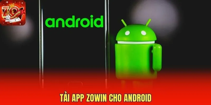 Tải app Zowin cho Android